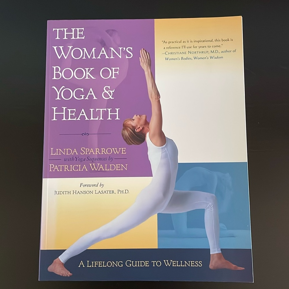 The Woman’s Book of Yoga & Health by Linda Sparrowe